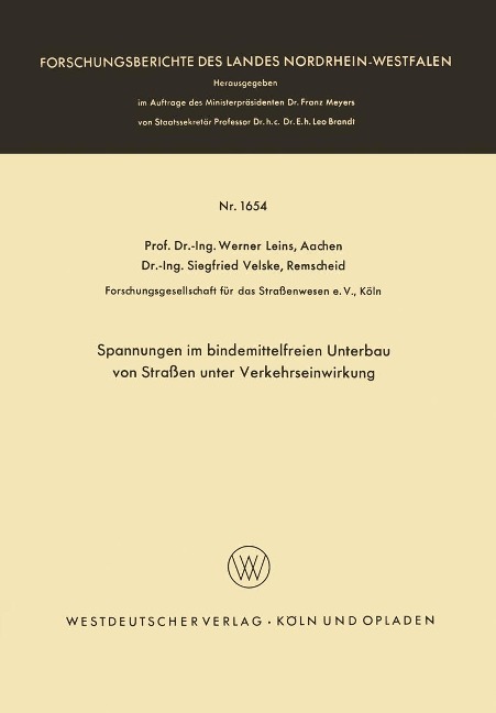 Spannungen im bindemittelfreien Unterbau von Straßen unter Verkehrseinwirkung - Werner Leins