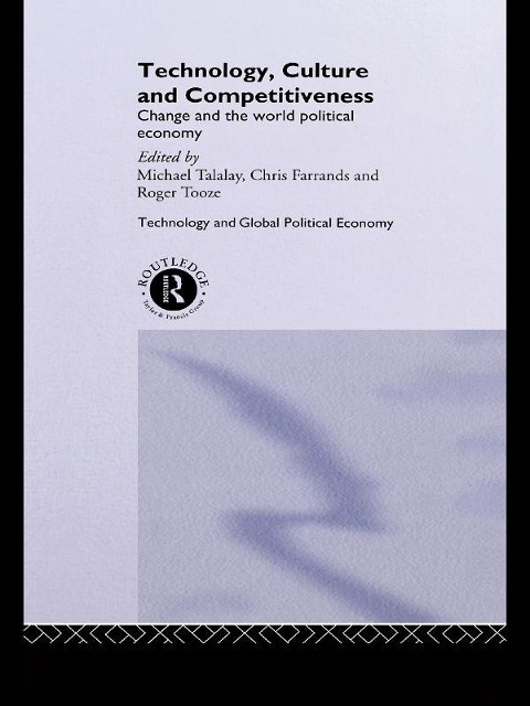 Technology, Culture and Competitiveness - 