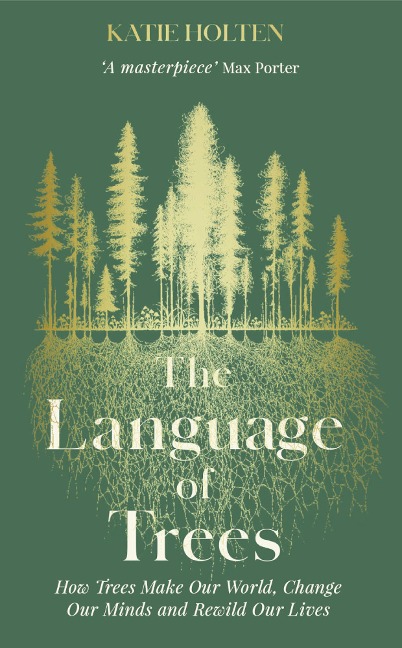 The Language of Trees - Katie Holten