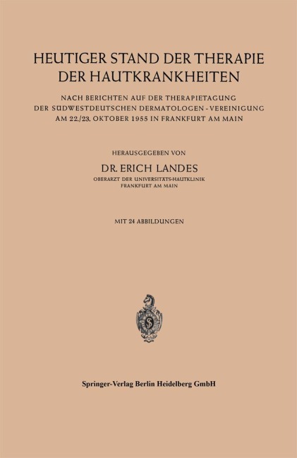 Heutiger Stand der Therapie der Hautkrankheiten - 