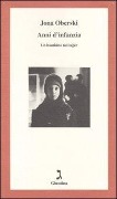 Cover-Bild zum Titel 'Anni d'infanzia. Un bambino nei lager' von 'Jona Oberski'