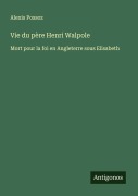 Cover-Bild zum Titel 'Vie du père Henri Walpole' von 'Alexis Possoz'
