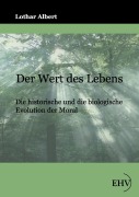 Cover-Bild zum Titel 'Der Wert des Lebens' von 'Lothar Albert'