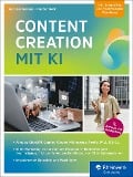 Content Creation mit KI - Andreas Berens, Carsten Bolk