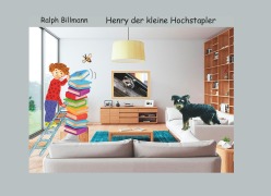 Cover-Bild zum Titel 'Henry der kleine Hochstapler' von 'Ralph Billmann'