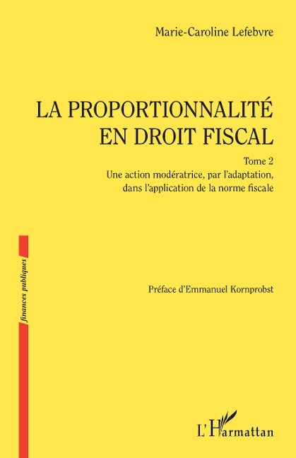 La proportionnalité en droit fiscal - Lefebvre