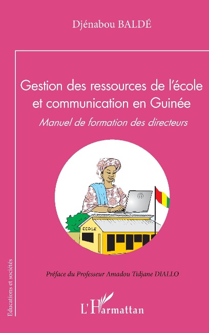 Gestion des ressources de l'école et communication en Guinée - Balde