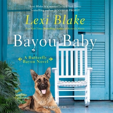 Bayou Baby Lib/E - Lexi Blake
