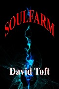 Soul Farm - David Toft