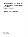 Cover-Bild zum Titel 'Working Time and Workers' Preferences in Industrialized Countries' von 'Jon C. Messenger'
