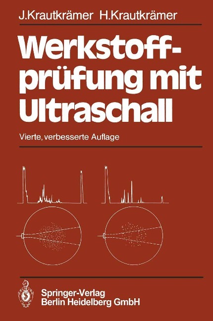Werkstoffprüfung mit Ultraschall - Josef Krautkrämer, Herbert Krautkrämer