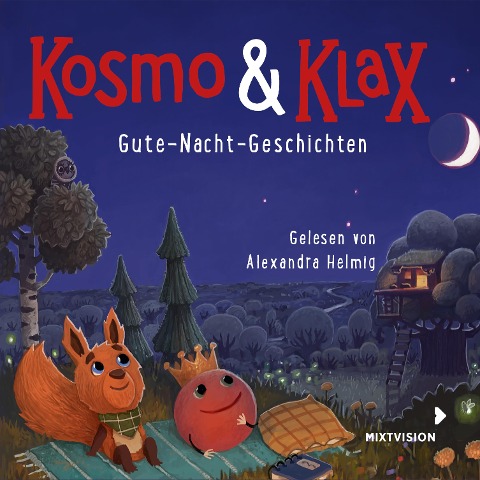 Gute-Nacht-Geschichten - Kosmo & Klax - Alexandra Helmig