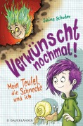 Cover-Bild zum Titel 'Verwünscht nochmal! Mein Teufel, die Schnecke und ich' von 'Sabine Schoder'