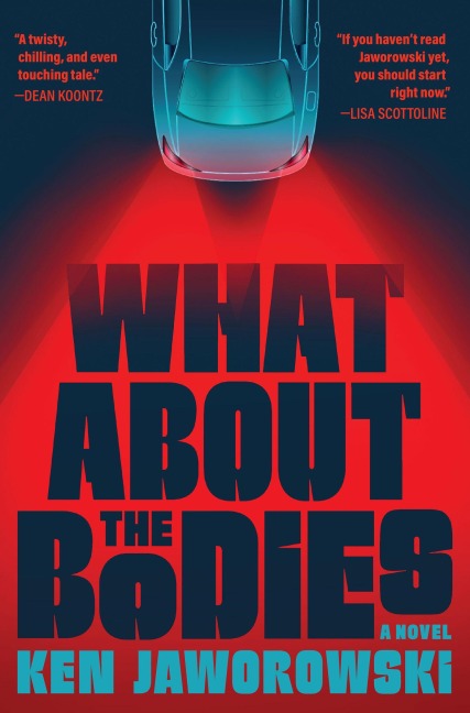 What about the Bodies - Ken Jaworowski