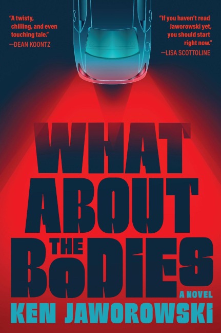 What about the Bodies - Ken Jaworowski