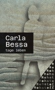 Cover-Bild zum Titel 'tage, leben' von 'Carla Bessa'