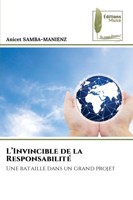 L'Invincible de la Responsabilité - Anicet Samba-Manienz