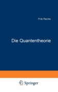 Cover-Bild zum Titel 'Die Quantentheorie' von 'Fritz Reiche'