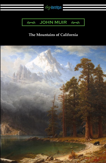 The Mountains of California - John Muir