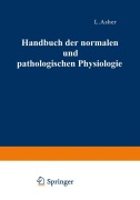 Cover-Bild zum Titel 'Correlationen des Zirkulationssystems Mineralstoffwechsel · Regulation des Organischen Stoffwechsels · Die Correlativen Funktionen des Autonomen Nervensystems II' von 'A. Bethe, A. Ellinger, G. Embden, G. V. Bergmann'