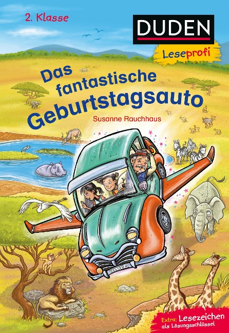 Duden Leseprofi - Das fantastische Geburtstagsauto, 2. Klasse - Susanne Rauchhaus