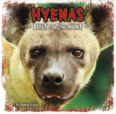 Hyenas - Tammy Gagne