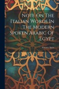 Cover-Bild zum Titel 'Note On The Italian Words In The Modern Spoken Arabic Of Egypt' von 'Socrates Spiro'