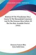 Relation Of The Wissahickon Mica-Gneiss To The Shenandoah Limestone And To The Octoraro Mica-Schist, Of The Doe Run-Avondale District (1914) - Eleanora Frances Bliss, Anna Isabel Jonas