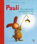 Cover-Bild zum Titel 'Pauli - Die schönsten Geschichten für kühle Tage' von 'Brigitte Weninger'