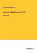Cover-Bild zum Titel 'Lehrbuch der Dogmengeschichte' von 'Karl Rudolf Hagenbach'