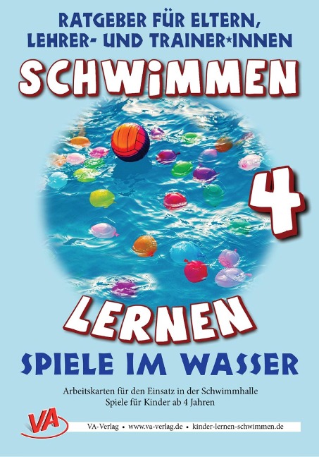 Schwimmen lernen 4: Spiele im Wasser - Veronika Aretz