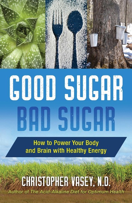 Good Sugar, Bad Sugar - Christopher Vasey