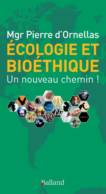 Écologie et bioéthique - Mgr Pierre d'Ornellas