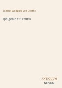 Cover-Bild zum Titel 'Iphigenie auf Tauris' von 'Johann Wolfgang von Goethe'
