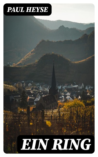 Ein Ring - Paul Heyse