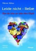 Leide nicht - liebe. 2 CD's - Werner Ablass