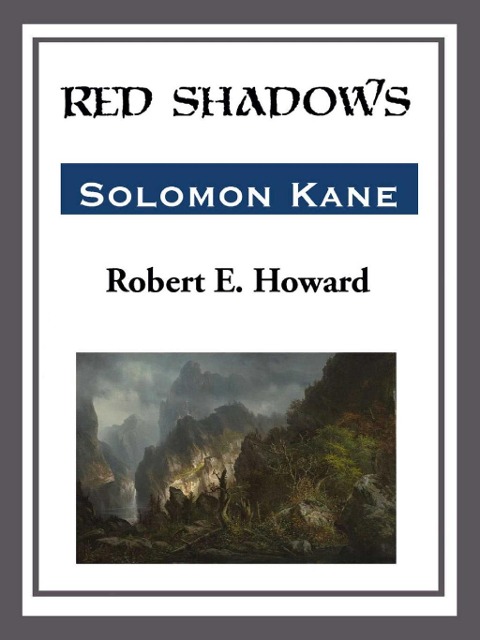 Red Shadows - Robert E. Howard