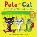 Pete the Cat and the Mysterious Smell - James Dean, Kimberly Dean