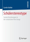 Cover-Bild zum Titel 'Schülerstereotype' von 'Carolin Kahlke'