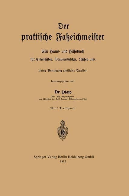 Der praktische Faßeichmeister - Fritz Plato