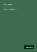 Die Frithiofs-sage - Esaias Tegnér