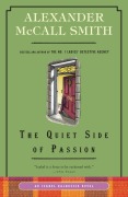 Cover-Bild zum Titel 'The Quiet Side of Passion' von 'Alexander McCall Smith'