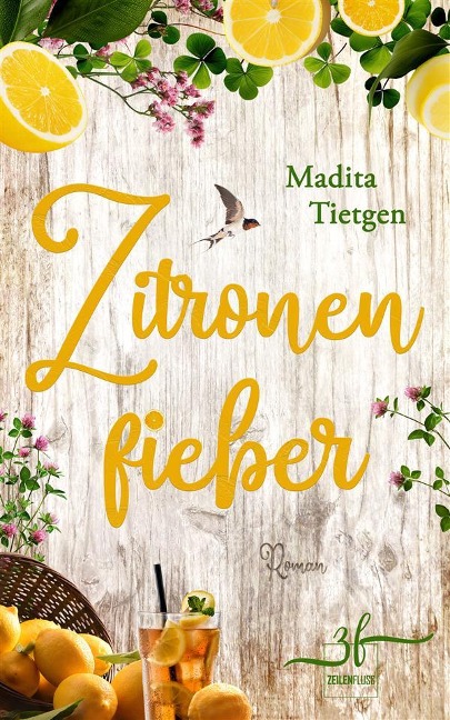Zitronenfieber - Madita Tietgen