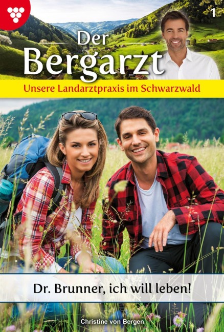 Dr. Brunner, ich will leben! - Christine von Bergen