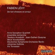 Cover-Bild zum Titel 'De l'art d'induire en erreur' von 'Arcis Saxophon Quartett/Kalitzke/Neue Vocalsolist.'