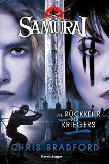 Samurai, Band 9: Die Rückkehr des Kriegers - Chris Bradford