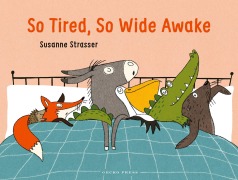 Cover-Bild zum Titel 'So Tired, So Wide Awake' von 'Susanne Strasser'