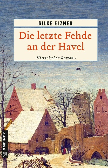 Die letzte Fehde an der Havel - Silke Elzner