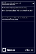 Cover-Bild zum Titel 'Postkoloniales Völkerstrafrecht?' von ''