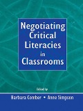 Cover-Bild zum Titel 'Negotiating Critical Literacies in Classrooms' von ''